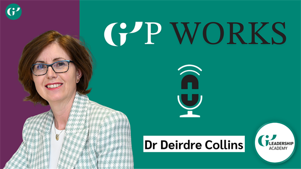 GP Works with Dr Deirdre Collins