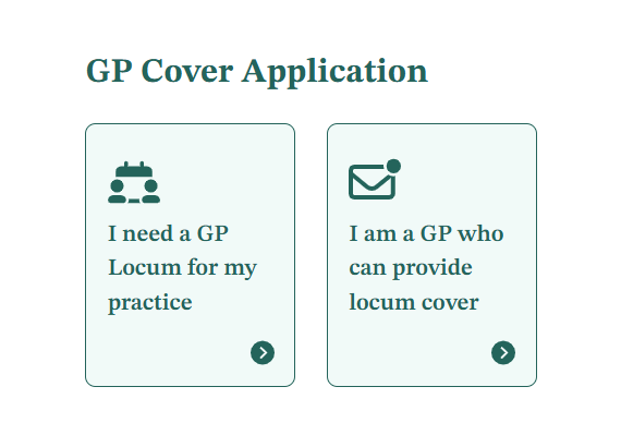GP Cover Application links - "I need a GP locum for my practice" and "I am a GP who can provide locum cover"